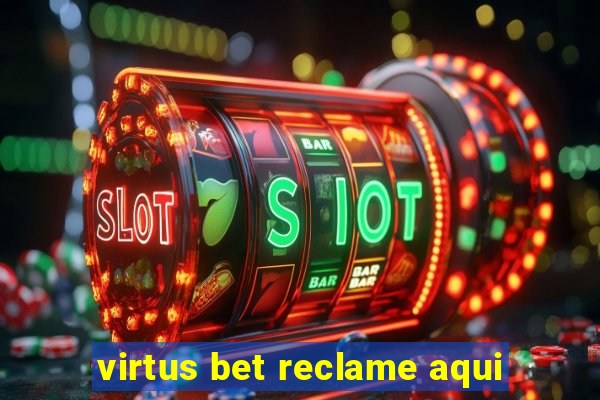 virtus bet reclame aqui